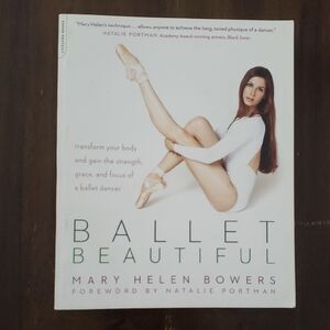 Ballet Beautiful Book by Mary Helen Bowers